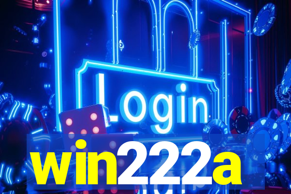 win222a