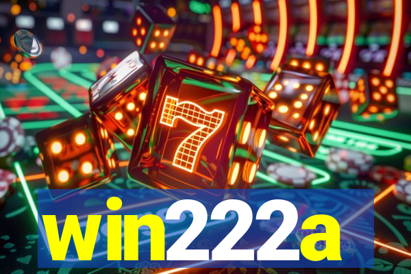 win222a