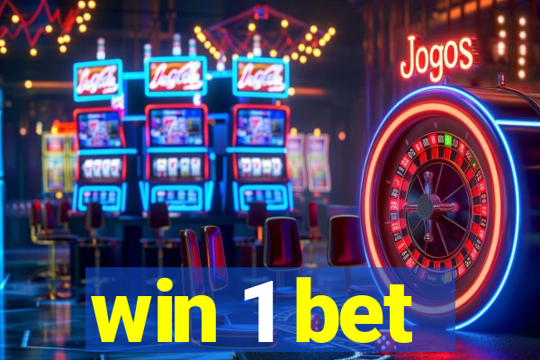 win 1 bet