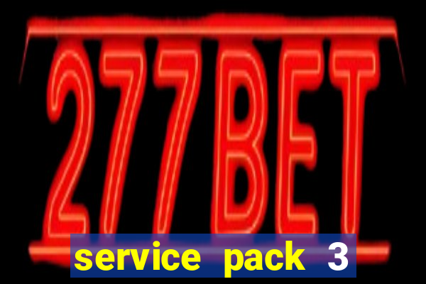 service pack 3 windows 7 64 bits download