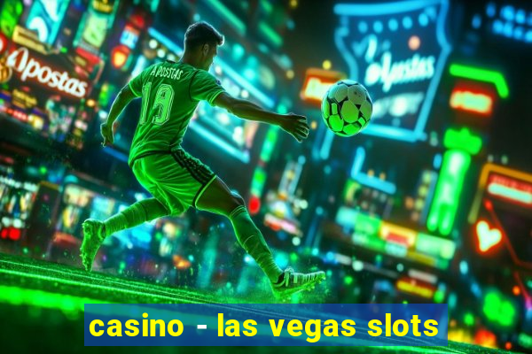 casino - las vegas slots