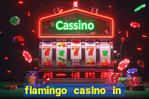 flamingo casino in las vegas