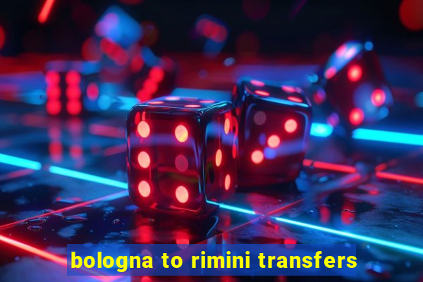 bologna to rimini transfers