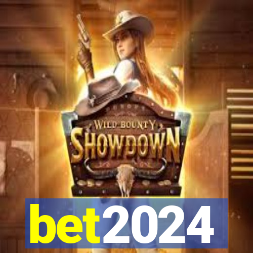 bet2024