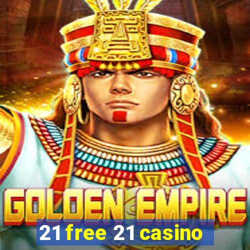 21 free 21 casino