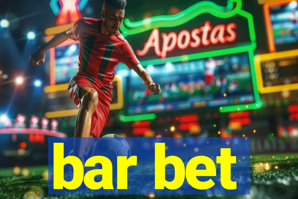 bar bet