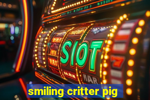 smiling critter pig