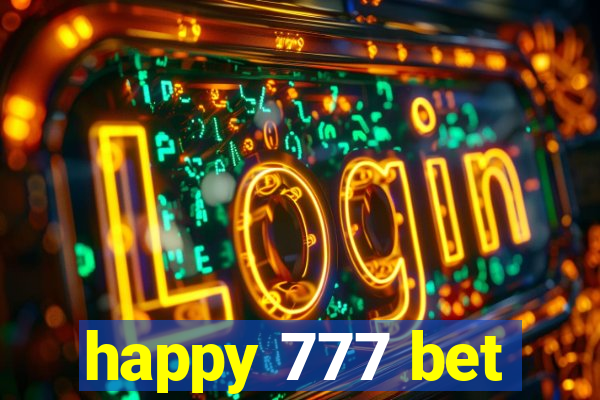 happy 777 bet