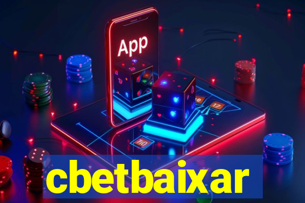 cbetbaixar