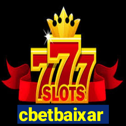 cbetbaixar