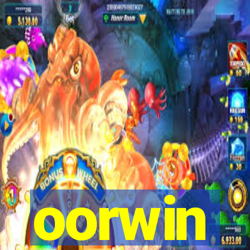 oorwin