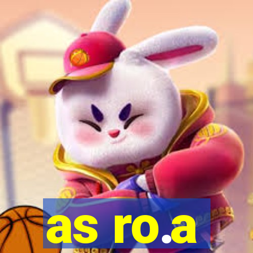 as ro.a