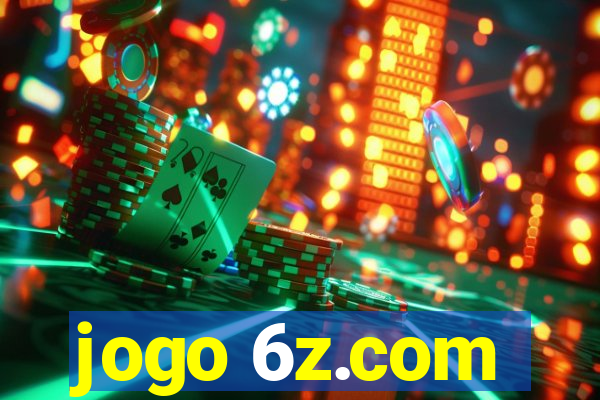 jogo 6z.com