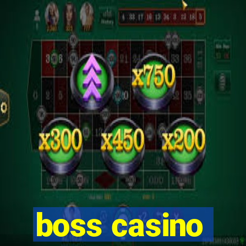 boss casino