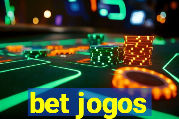 bet jogos