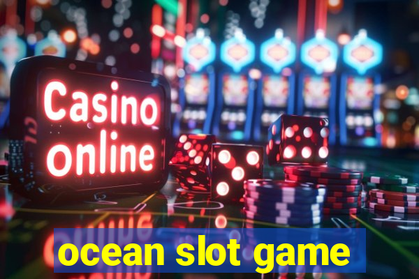 ocean slot game