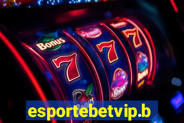 esportebetvip.bet