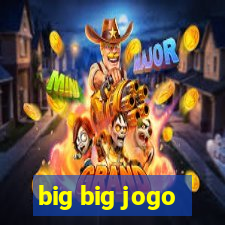 big big jogo