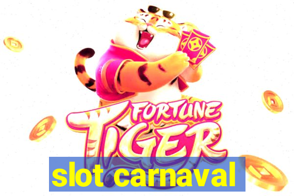 slot carnaval