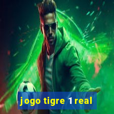 jogo tigre 1 real