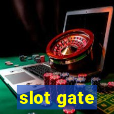 slot gate