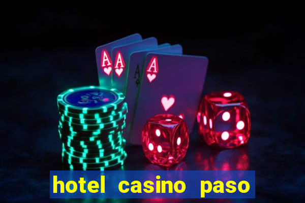 hotel casino paso de la patria