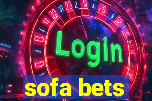 sofa bets