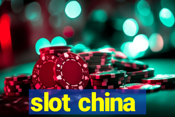 slot china