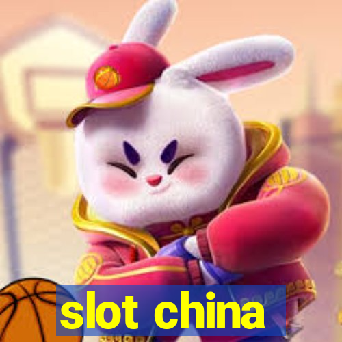 slot china