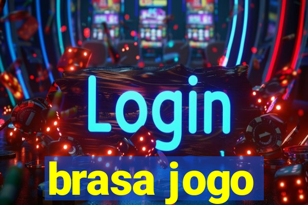 brasa jogo