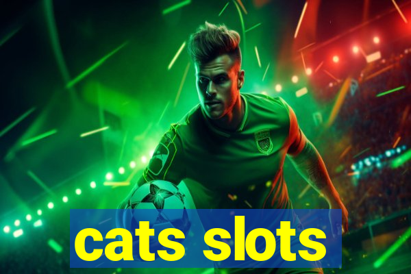 cats slots