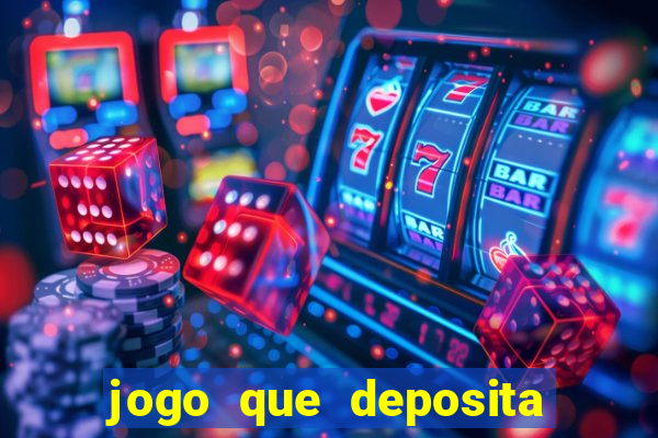 jogo que deposita 1 real