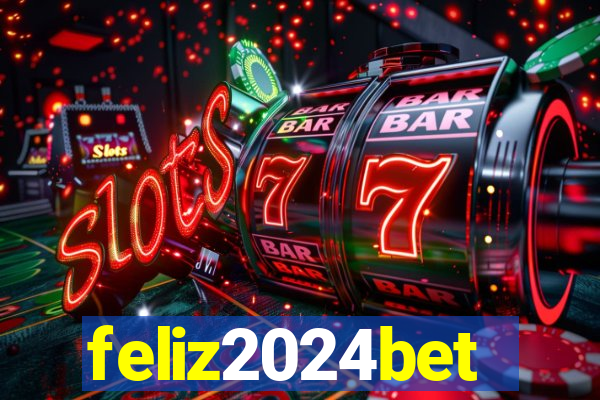 feliz2024bet