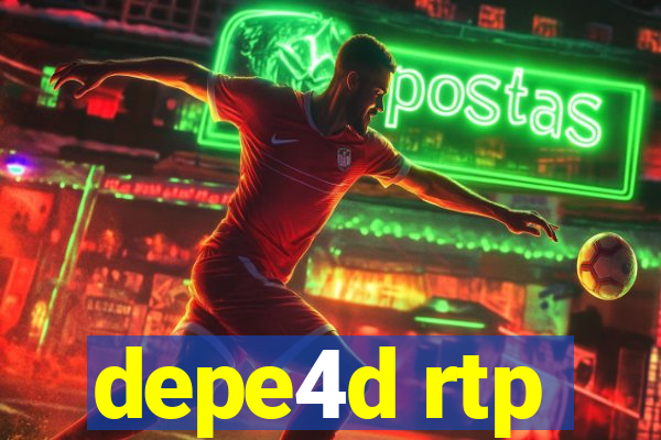 depe4d rtp