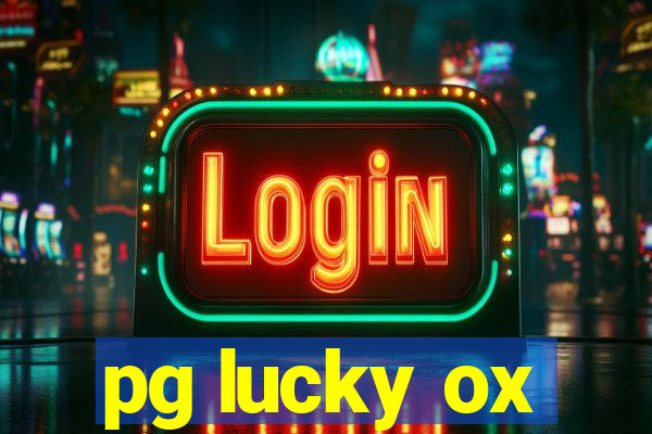 pg lucky ox