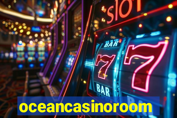 oceancasinoroom