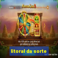 litoral da sorte