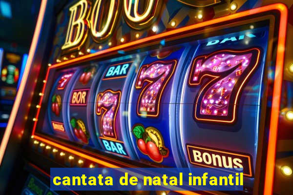 cantata de natal infantil