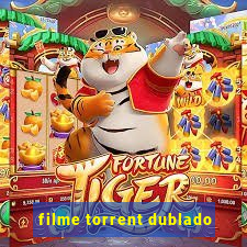 filme torrent dublado