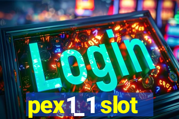 pex1_1 slot