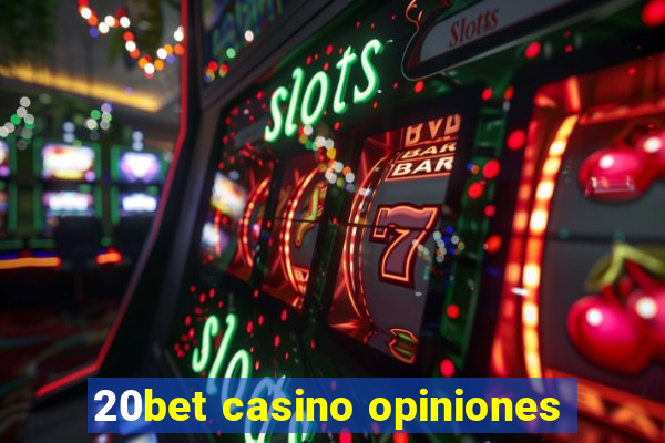 20bet casino opiniones