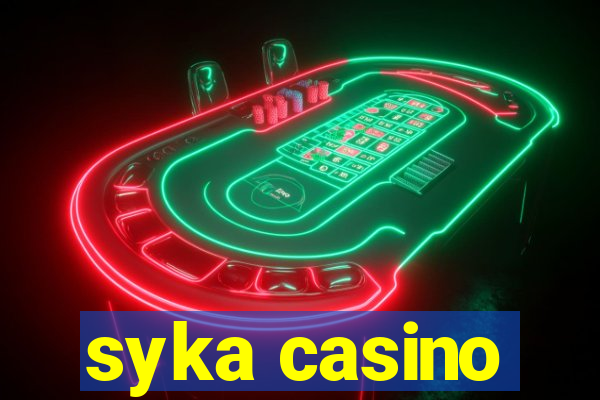 syka casino