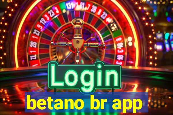 betano br app