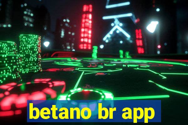 betano br app