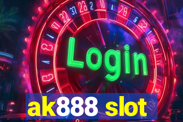 ak888 slot