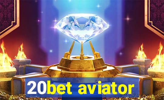 20bet aviator