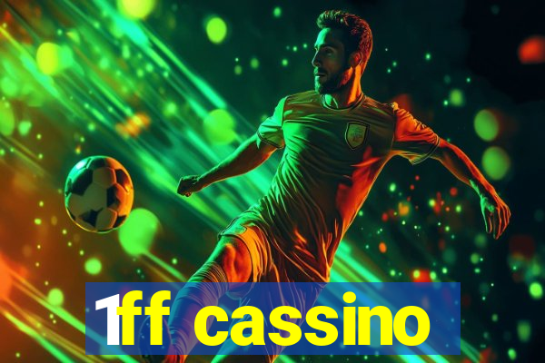 1ff cassino