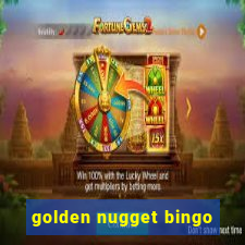 golden nugget bingo