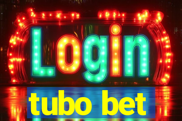 tubo bet