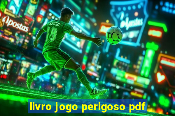 livro jogo perigoso pdf